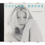 Cd Taylor Dayne Naked Without You - Lacrado - Usa 
