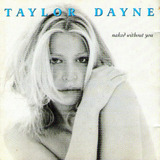 Cd Taylor Dayne Naked Without You