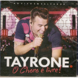 Cd Tayrone - O Choro É