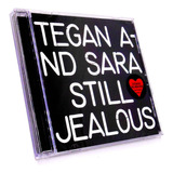 Cd Tegan And Sara Still Jealous 2022 Import. Warner Records