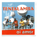 Cd Tenta Samba - Oi Amor