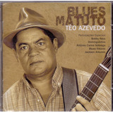 Cd Téo Azevedo - Blues Matuto 