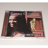 Cd Teresa Cristina - A Musica De Paulinho Da Viola Vol 2