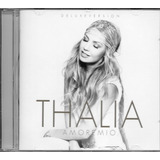 Cd Thalia Amore Mio Deluxe (c/
