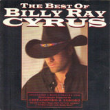 Cd The Best Of Billy Ray Cyrus Billy Ray Cyrus