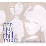 Cd The Blue Chill Room (duplo)