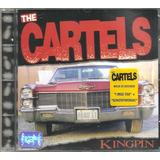 Cd The Cartels - Kingpin +