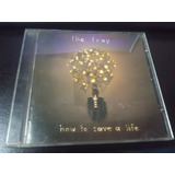 Cd The Fray How To Save A Life - Pop Rock