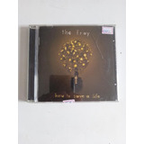 Cd The Fray How To Save A Life
