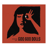 Cd The Goo Goo Dolls - Miracle Pill
