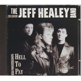 Cd The Jeff Healey Band Hell