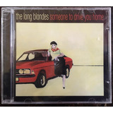 Cd The Long Blondes - Someone To Drive You Home - Lacrado