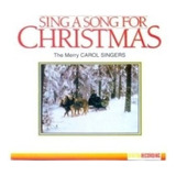 Cd The Merry Carol Singers - Sing A Song For Christmas Natal