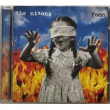 Cd The Nixons Foma - A8