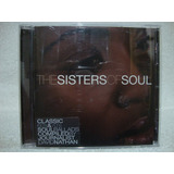 Cd The Sisters Of Soul- Carrie Lucas, Candi Staton- Import.
