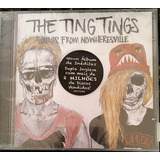 Cd The Ting Tings Sounds From Nowheresville Lacrado