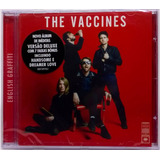 Cd The Vaccines English Graffiti 2015 Deluxe Edition Lacrado