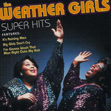 Cd The Weather Girls - Super