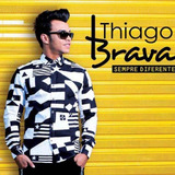 Cd Thiago Brava - Sempre Diferente