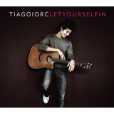 Cd Tiago Iorc - Let Yourself