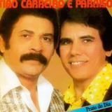 Cd Tião Carreiro E Paraiso Prato Do Dia