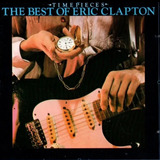 Cd Time Pieces - The Best Of Eric Clapton Importado Usa Novo