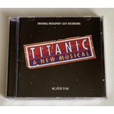 Cd Titanic - A New Musical