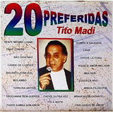 Cd Tito Madi - 20 Preferidas