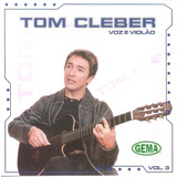 Cd Tom Cleber - Voz E