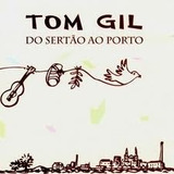 Cd Tom Gil - Do Sertao Ao Porto ( Regional Mpb Ceara) - Novo