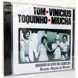 Cd Tom Vinícius Toquinho Miucha - Ao Vivo Canecão Versão Do Álbum Standard