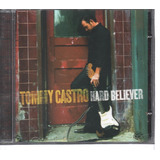 Cd Tommy Castro - Hard Believer +vr Wilson Pickett Bob Dylan