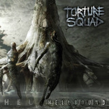 Cd Torture Squad Hellbound - Slipcase