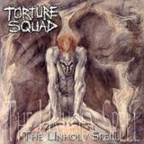 Cd Torture Squad The Unholy Spell