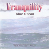 Cd Tranquility - Blue Ocean