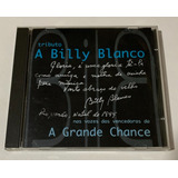 Cd Tributo A Billy Blanco - Vencedoras A Grande Chance 1997