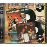 Cd Trio Nordestino -sucessos Inesquecíveis Do