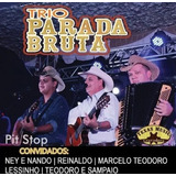 Cd Trio Parada Bruta - Pit