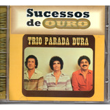 Cd Trio Parada Dura - Sucessos