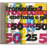 Cd Tropicália 2 - Caetano E Gil
