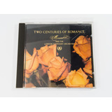 Cd Two Centuries Of Romance Mozart