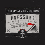 Cd Tyler Bryant & The Shakedown-pressure *2021 Hard Rock