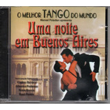 Cd Uma Noite Em Buenos Aire - O Melhor Tango Do Mundo