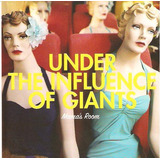 Cd Under The Influence Of Giants - Mama's Room 