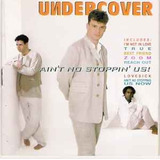 Cd Undercover Ain't No Stoppin' U