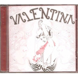 Cd Valentina (2006) Vesper (banda Rock