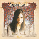 Cd Vanessa Carlton - Be Not