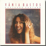 Cd Vania Bastos - Cantando Caetano