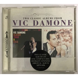 Cd Vic Damone - Closer Than A Kiss 58 / This Game Of Love 59