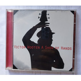 Cd Victor Wooten - A Show Of Hands Importado